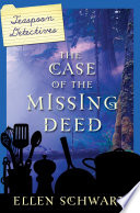 The Case of the Missing Deed cover