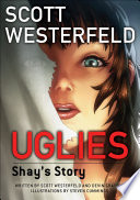 Uglies: Shay's Story cover
