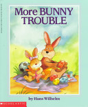 More Bunny Trouble cover