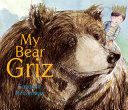 My Bear Griz cover