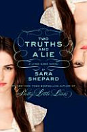 Two Truths and a Lie: A Lying Game Novel cover