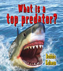 What Is a Top Predator? cover