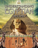 Understanding Egyptian Myths cover