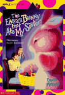 The Easter Bunny That Ate My Sister cover