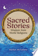 Sacred Stories: Wisdom from World Religions cover