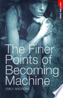 The Finer Points of Becoming Machine cover