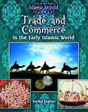 Trade and Commerce in the Early Islamic World cover