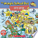 The Magic School Bus Gets Eaten cover