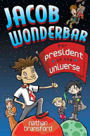 Jacob Wonderbar for President of the Universe cover