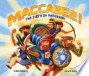 Maccabee! The Story of Hanukkah cover