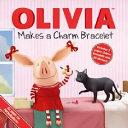 Olivia Makes a Charm Bracelet cover