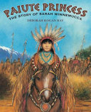 Paiute Princess: The Story of Sarah Winnemucca cover