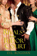 Rivals in the Tudor Court cover
