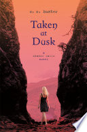 Taken at Dusk: A Shadow Falls Novel cover
