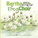Bertha and the Frog Choir cover