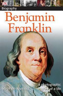 Benjamin Franklin: A Photographic Story of a Life cover