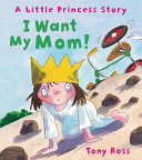 I Want My Mom! cover