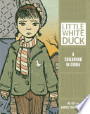 Little White Duck: A Childhood in China cover
