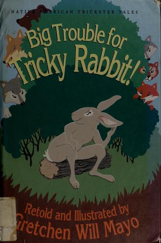 Big Trouble for Tricky Rabbit! cover
