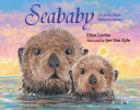 Seababy: A Little Otter Returns Home cover