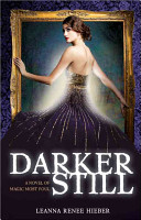 Darker Still: A Novel of Magic Most Foul cover