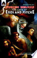 Stolen Hearts: The Love of Eros and Psyche cover