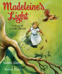 Madeleine's Light: A Story of Camille Claudel cover