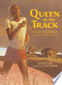 Queen of the Track: Alice Coachman, Olympic High-Jump Champion cover