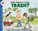 What Happens to Our Trash? cover