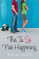 This Is So Not Happening cover