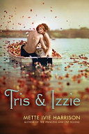 Tris & Izzie cover
