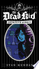 The Dead Kid Detective Agency cover