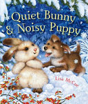 Quiet Bunny & Noisy Puppy cover