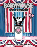 Babymouse: Babymouse for President cover