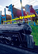 Running with Trains: A Novel in Poetry and Two Voices cover
