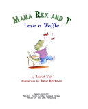 Mama Rex and T Lose a Waffle cover