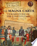 The Magna Carta: Cornerstone of the Constitution cover