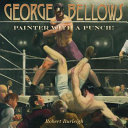 George Bellows: Painter with a Punch! cover