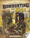 Bowhunting for Kids cover