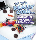 If It's Really Cold...and Other Weather Predictions cover