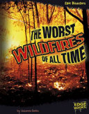 The Worst Wildfires of All Time cover