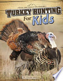 Turkey Hunting for Kids cover