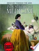 Industrial Age Medicine (Freestyle Express) cover