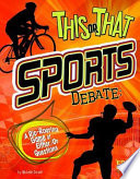 This or That Sports Debate: A Rip-Roaring Game of Either/Or Questions cover