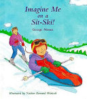 Imagine Me on a Sit-Ski! cover