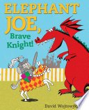 Elephant Joe, Brave Knight! cover