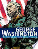 George Washington: The Rise of America's First President cover