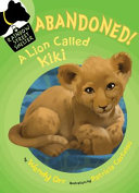 Abandoned! A Lion Called Kiki cover