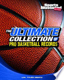 The Ultimate Collection of Pro Basketball Records cover