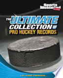 The Ultimate Collection of Pro Hockey Records cover